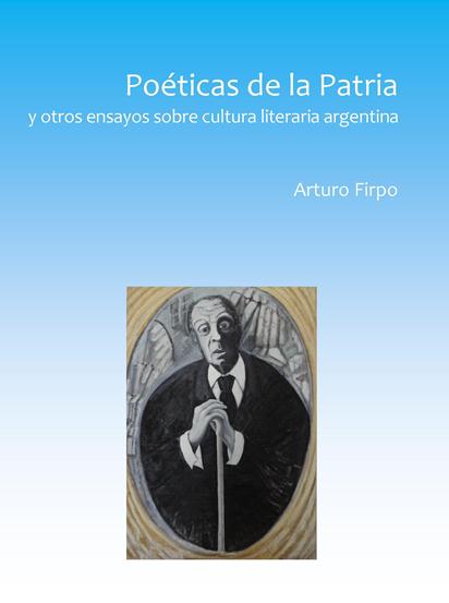 Poeticas de la Patria arturo firpo