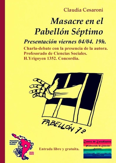 Presentan el libro “Masacre en el Pabellón Séptimo” en&nbsp;Concordia