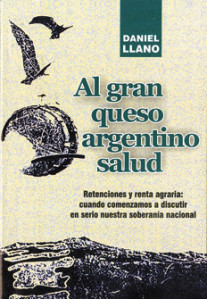 “Al Gran Queso Argentino&nbsp;Salud”