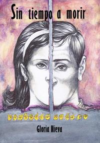«Sin tiempo a morir», de Gloria&nbsp;Nieva