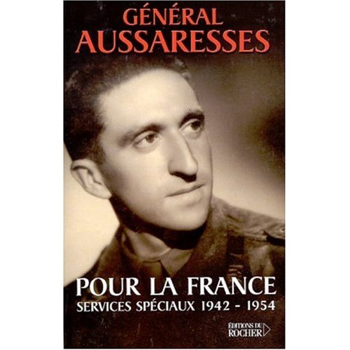 aussaresses Pour la France argelia