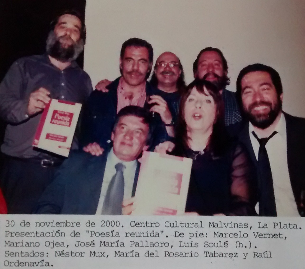 Marcelo Vernet con Mariano Ojea, José María Pallaoro, Luis Soulé (hijo), Néstor Mux, María del Rosario Tabarez y Raúl Ordenavía