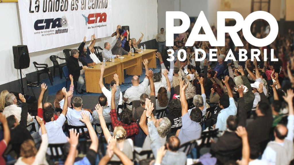 Anunciaron huelga general para el 30 de&nbsp;abril