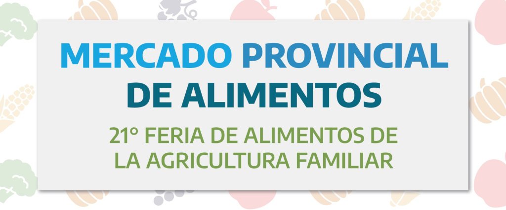 Impulsan Mercado Provincial de&nbsp;Alimentos