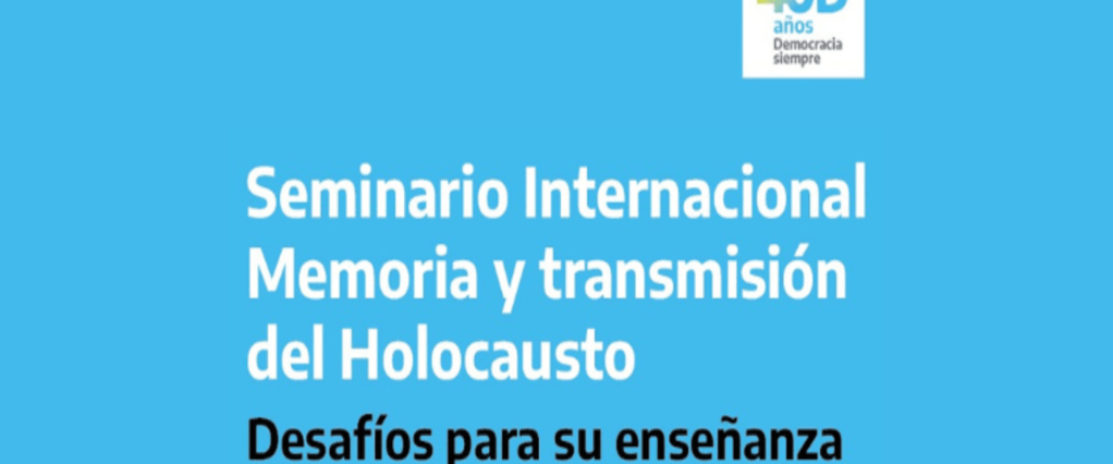 Seminario para el abordaje del Holocausto en las&nbsp;escuelas